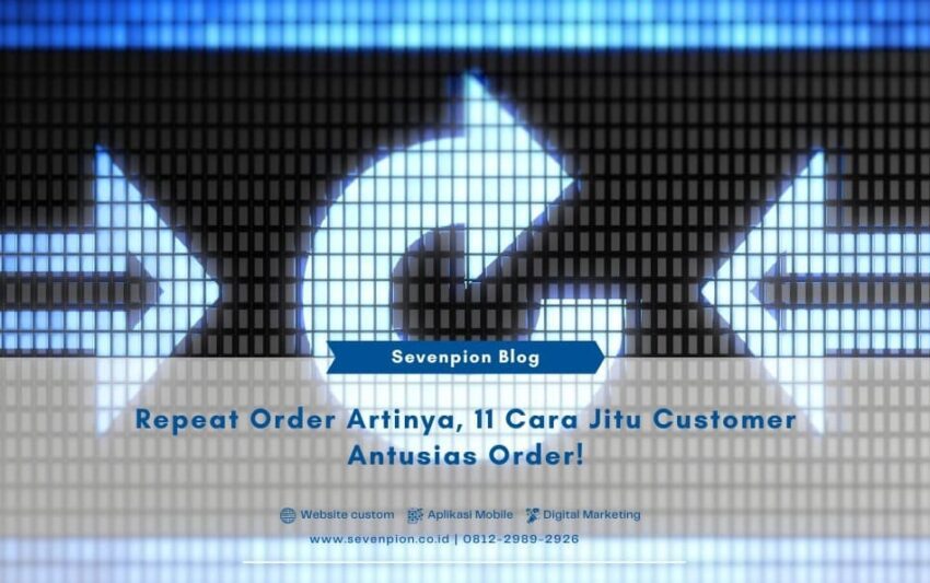 Repeat order artinya