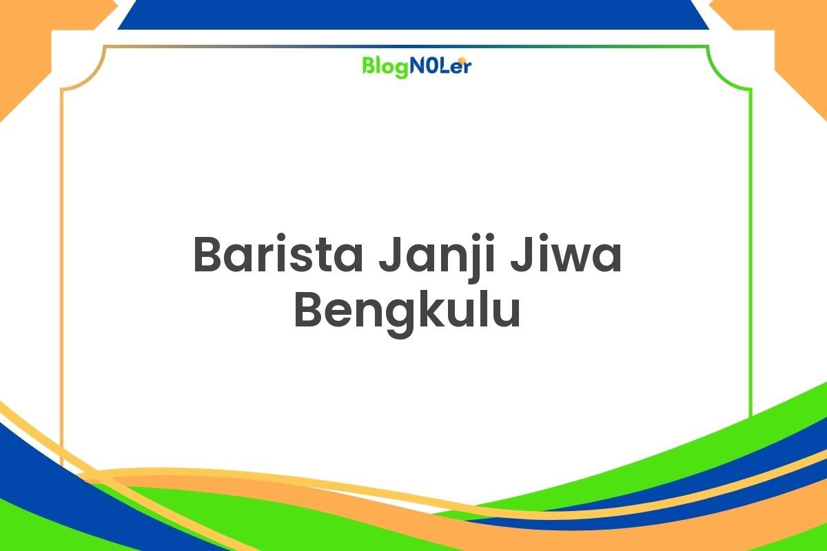 Barista Janji Jiwa Bengkulu