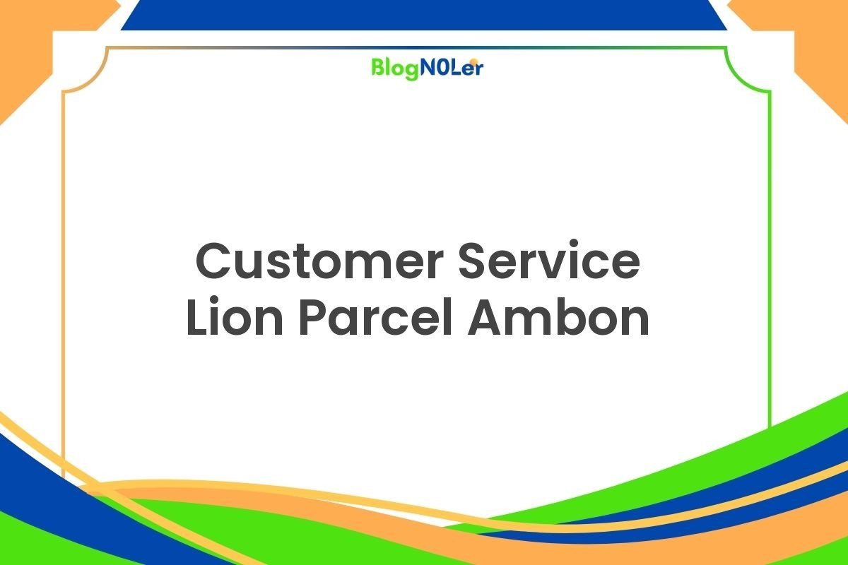 Customer Service Lion Parcel Ambon