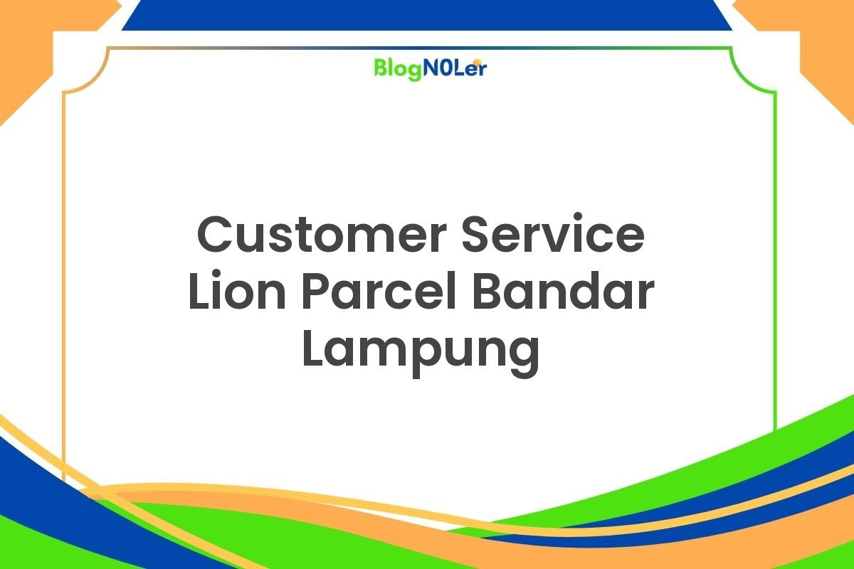 Customer Service Lion Parcel Bandar Lampung