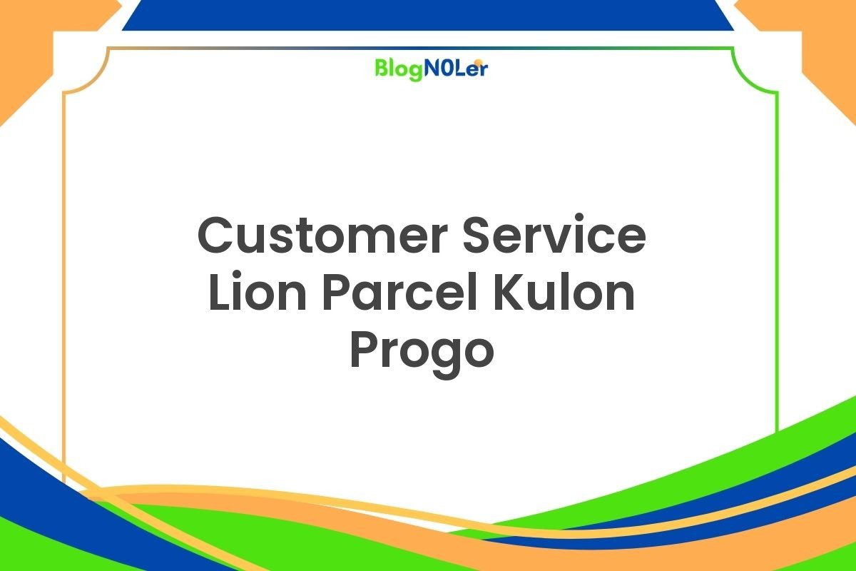 Customer Service Lion Parcel Kulon Progo