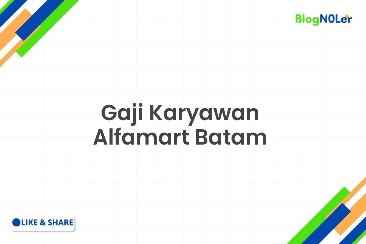 Gaji Karyawan Alfamart Batam