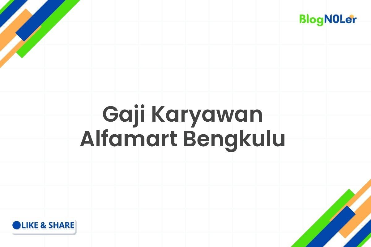 Gaji Karyawan Alfamart Bengkulu