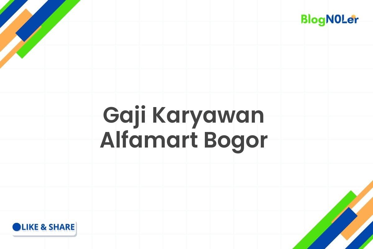 Gaji Karyawan Alfamart Bogor