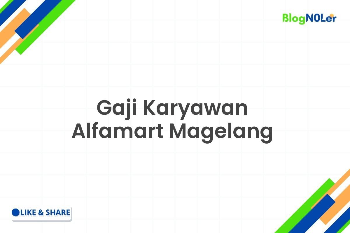 Gaji Karyawan Alfamart Magelang