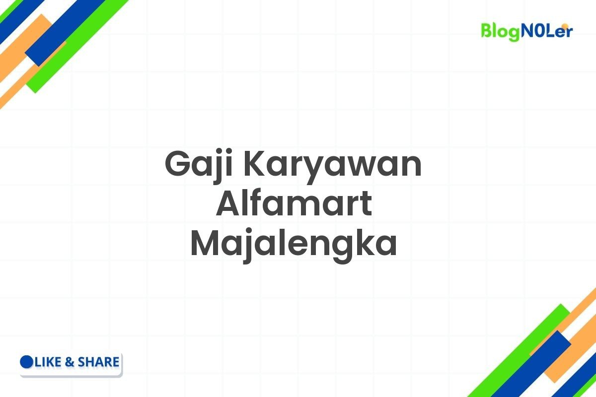 Gaji Karyawan Alfamart Majalengka