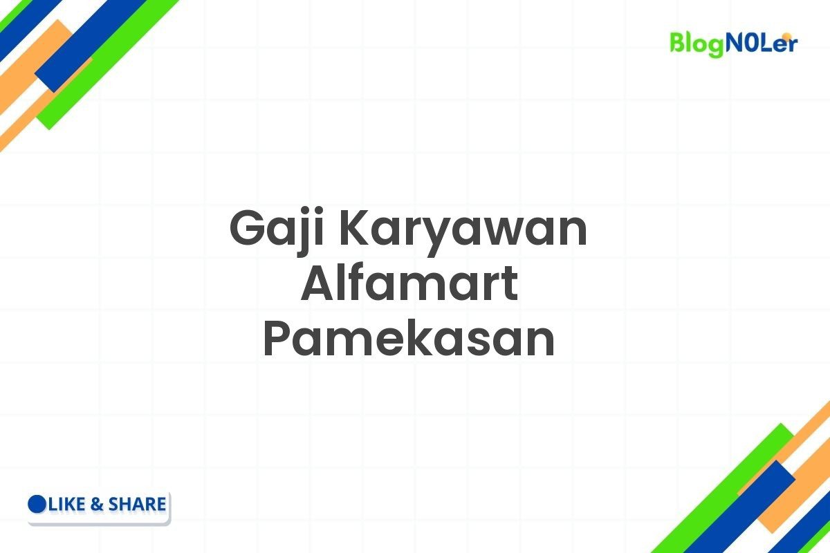 Gaji Karyawan Alfamart Pamekasan