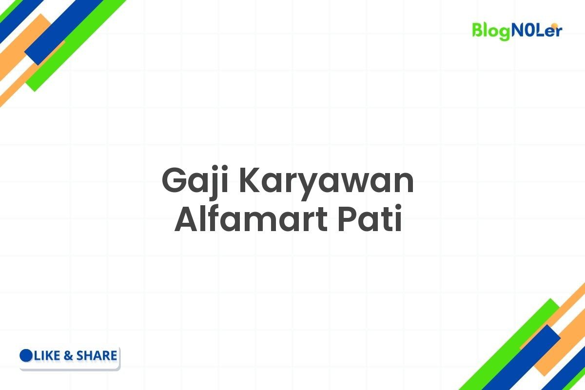 Gaji Karyawan Alfamart Pati