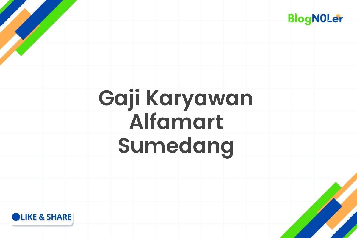 Gaji Karyawan Alfamart Sumedang