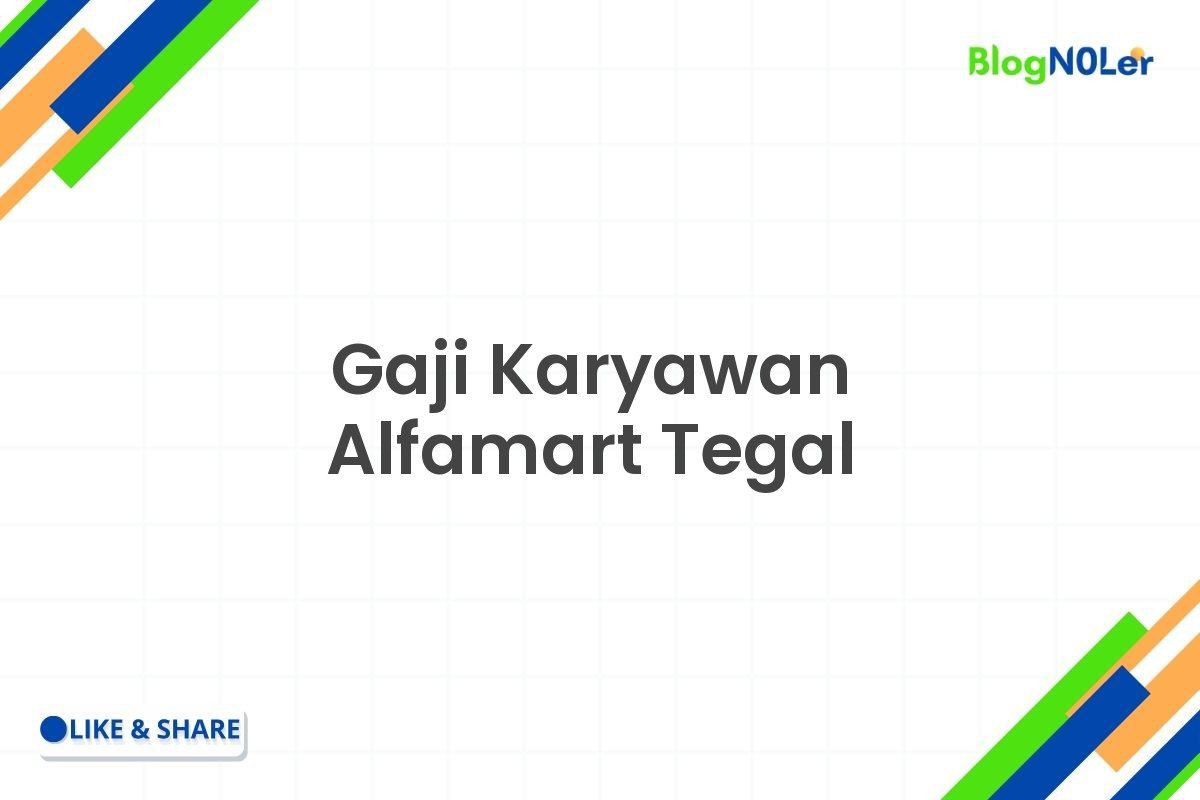 Gaji Karyawan Alfamart Tegal