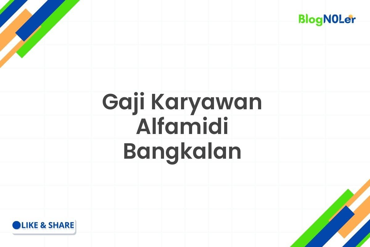 Gaji Karyawan Alfamidi Bangkalan