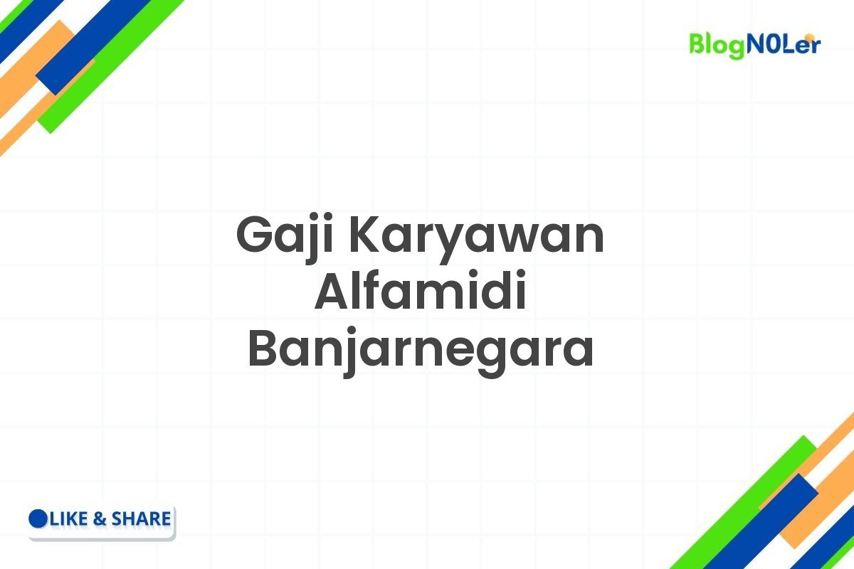 Gaji Karyawan Alfamidi Banjarnegara