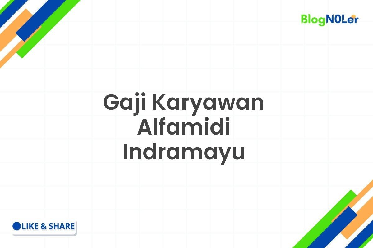 Gaji Karyawan Alfamidi Indramayu