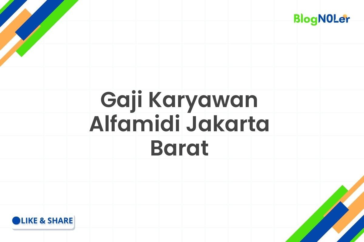 Gaji Karyawan Alfamidi Jakarta Barat