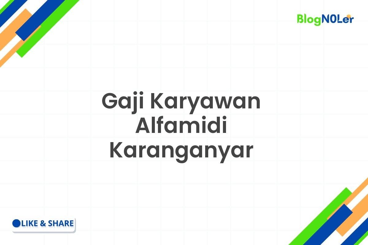 Gaji Karyawan Alfamidi Karanganyar