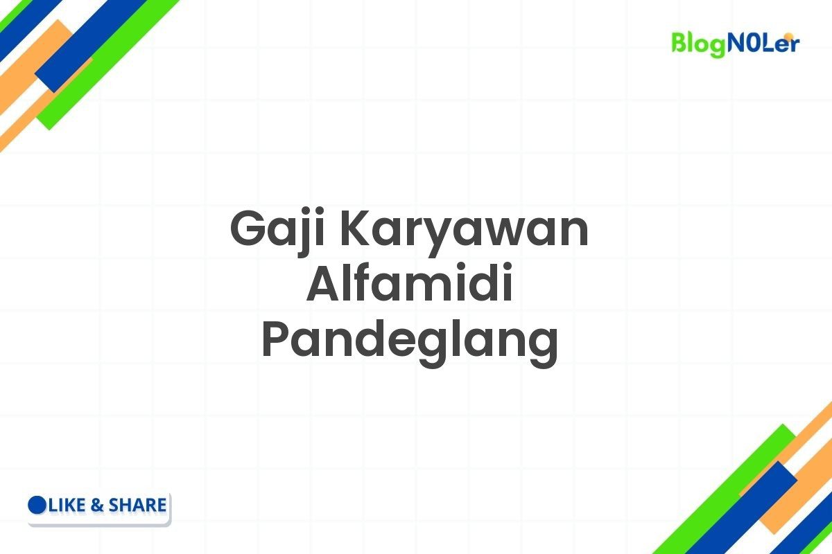 Gaji Karyawan Alfamidi Pandeglang