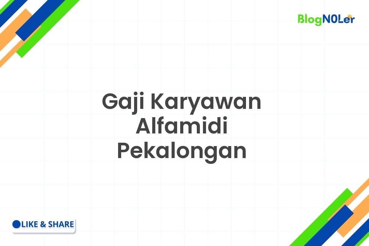 Gaji Karyawan Alfamidi Pekalongan