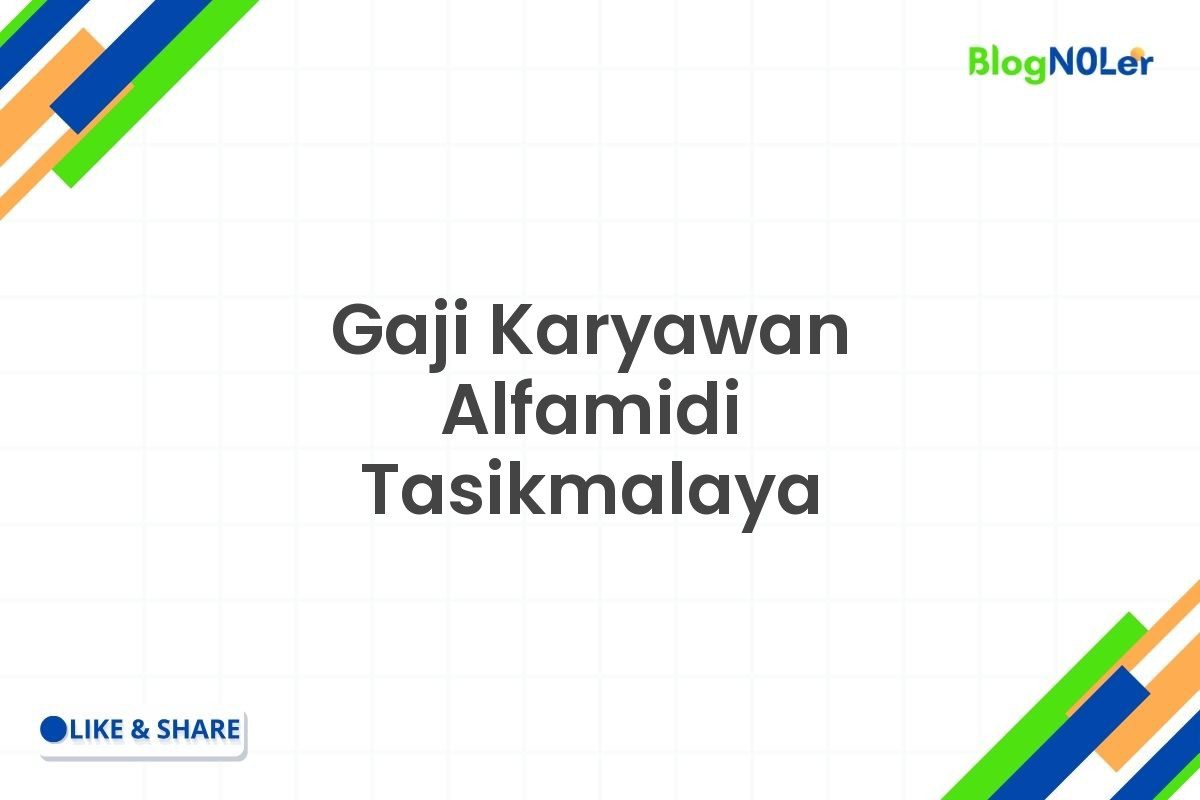 Gaji Karyawan Alfamidi Tasikmalaya