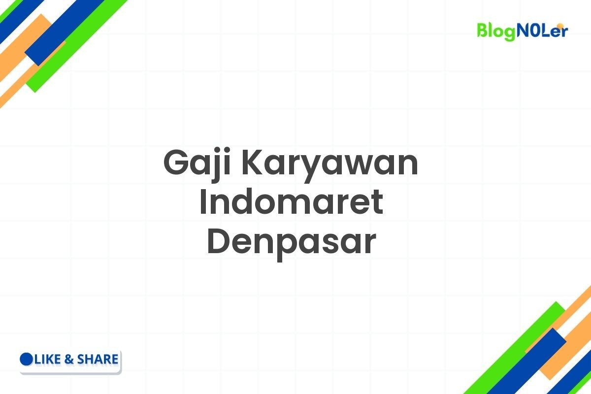 Gaji Karyawan Indomaret Denpasar