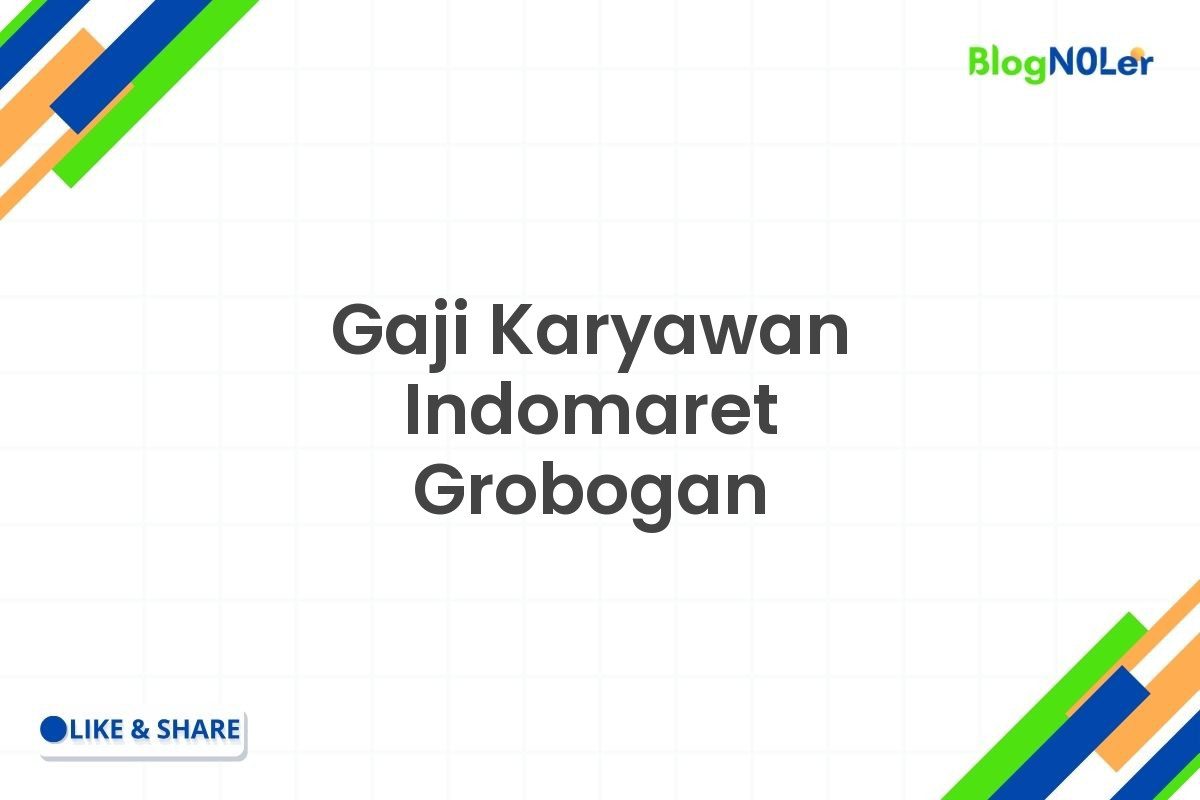 Gaji Karyawan Indomaret Grobogan