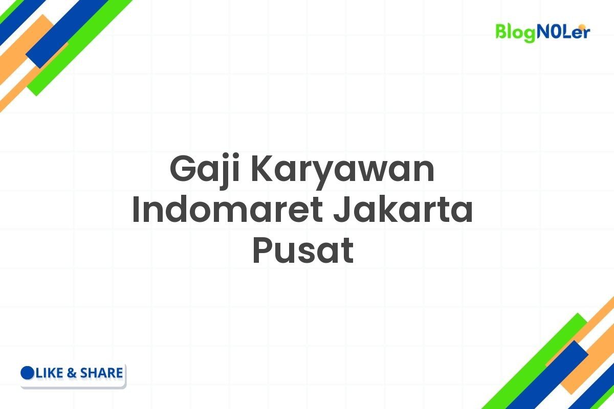 Gaji Karyawan Indomaret Jakarta Pusat