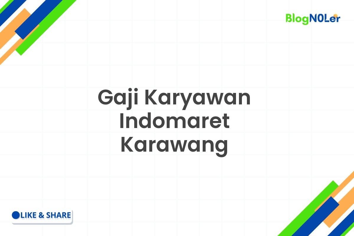 Gaji Karyawan Indomaret Karawang