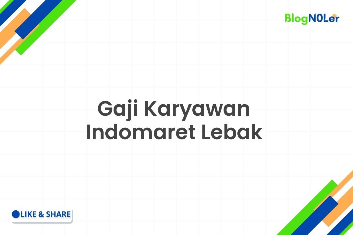 Gaji Karyawan Indomaret Lebak