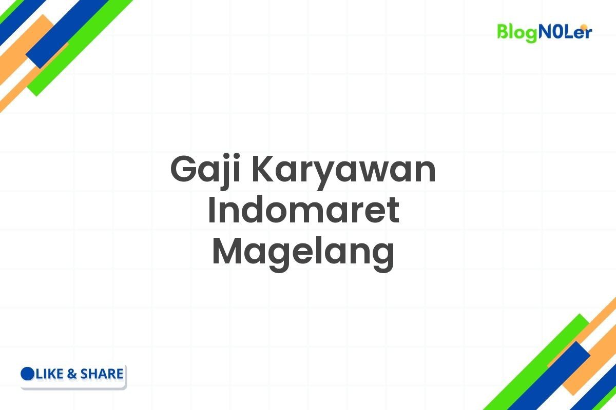 Gaji Karyawan Indomaret Magelang