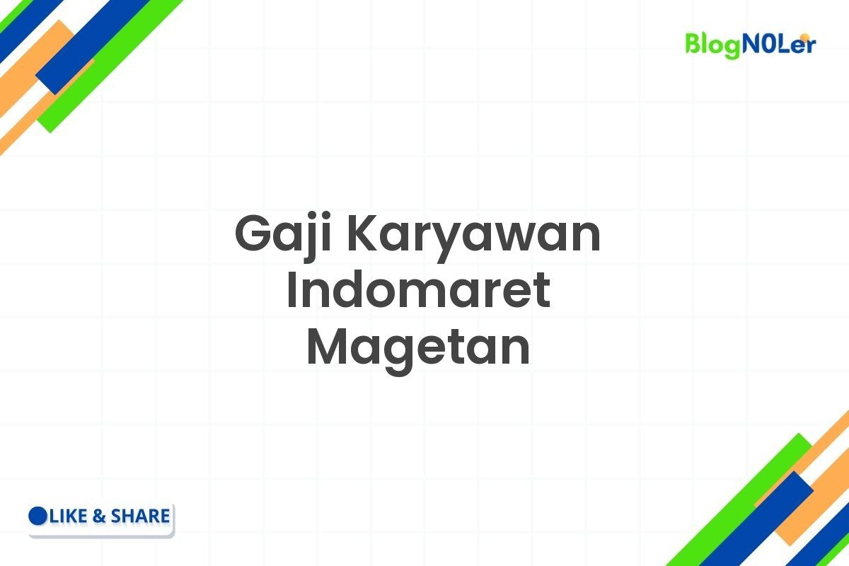 Gaji Karyawan Indomaret Magetan