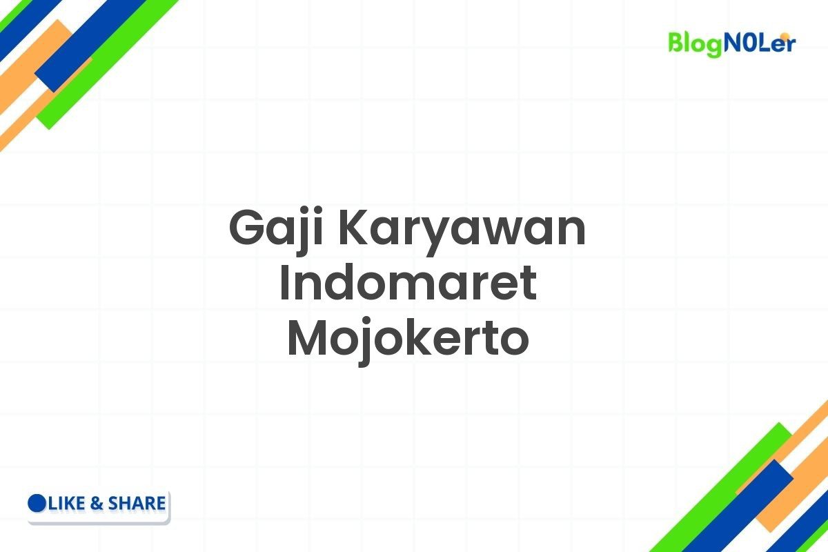 Gaji Karyawan Indomaret Mojokerto