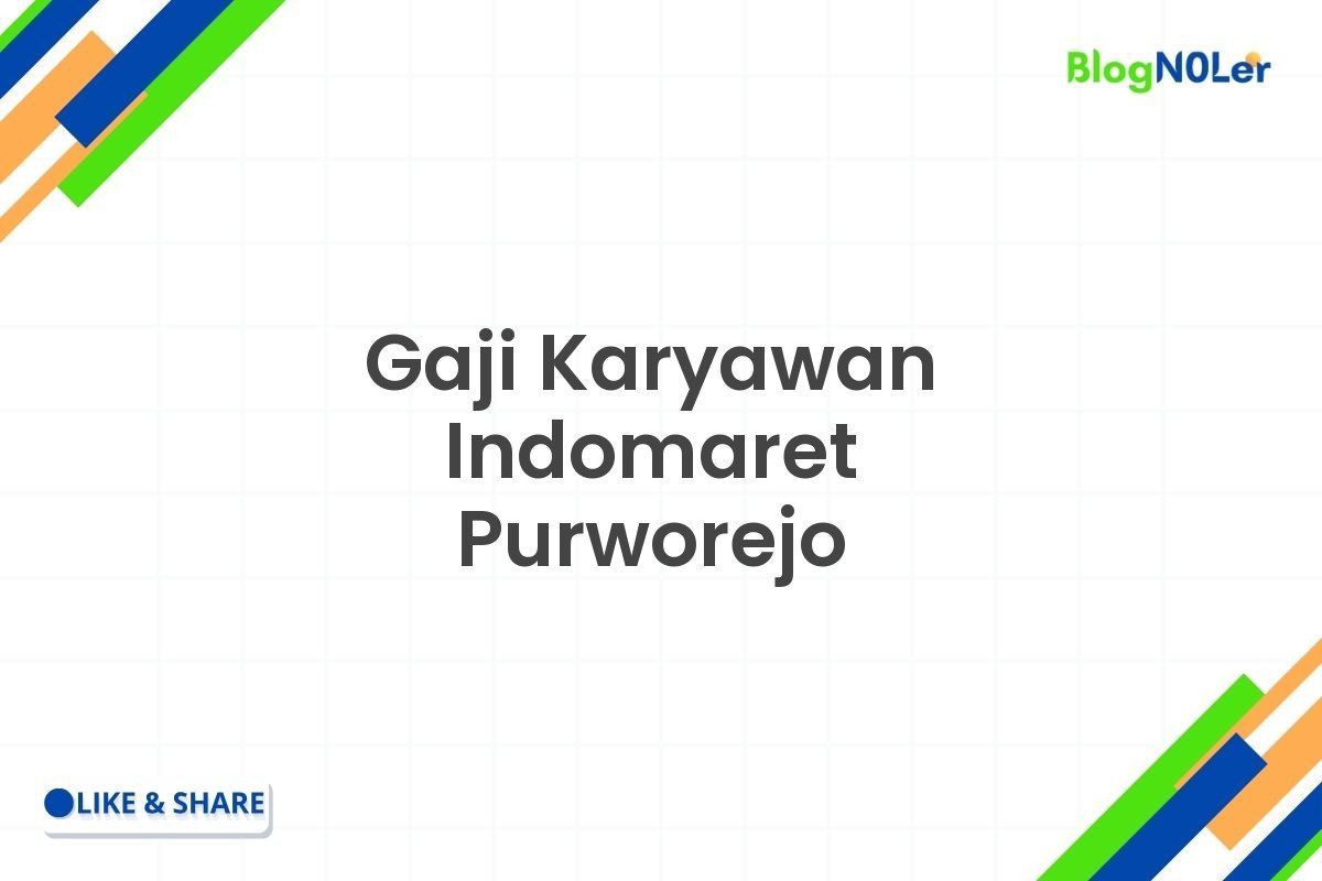 Gaji Karyawan Indomaret Purworejo