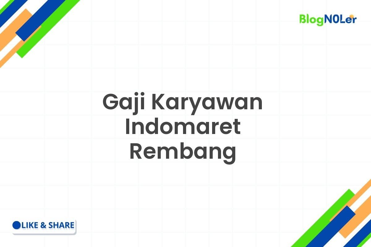 Gaji Karyawan Indomaret Rembang