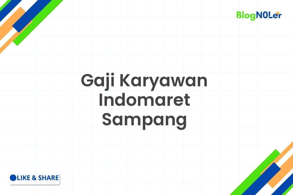 Gaji Karyawan Indomaret Sampang