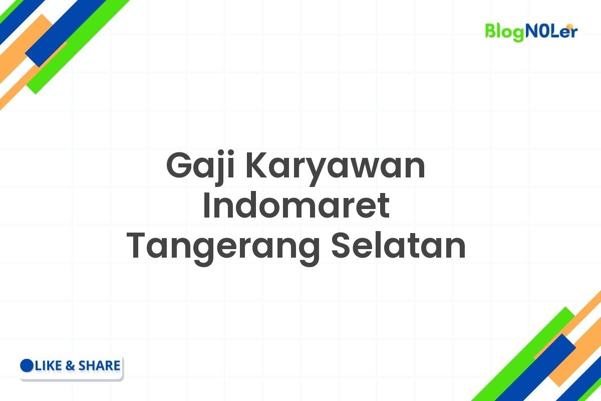 Gaji Karyawan Indomaret Tangerang Selatan