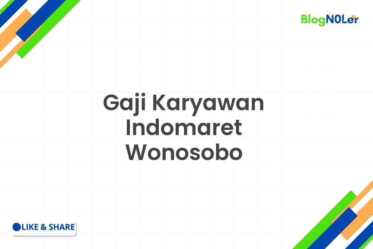 Gaji Karyawan Indomaret Wonosobo