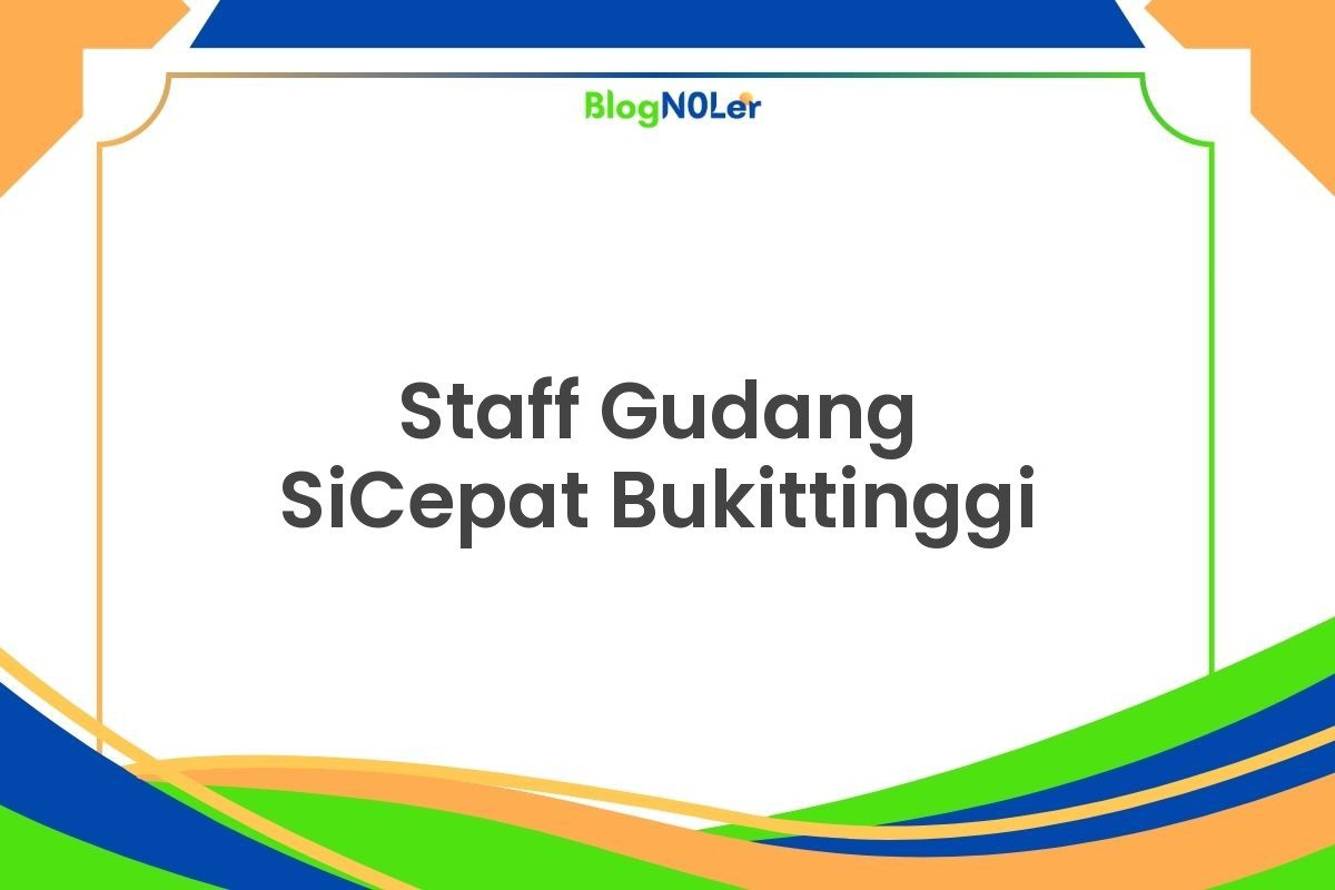 Staff Gudang SiCepat Bukittinggi