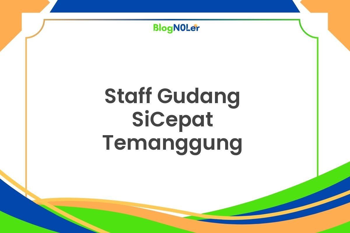 Staff Gudang SiCepat Temanggung