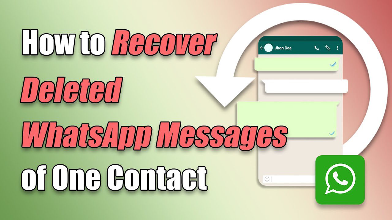 Whatsapp deleted recover chats messages