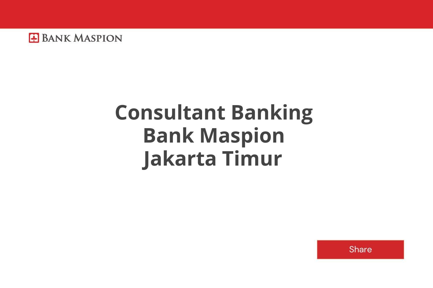 Consultant Banking Bank Maspion Jakarta Timur