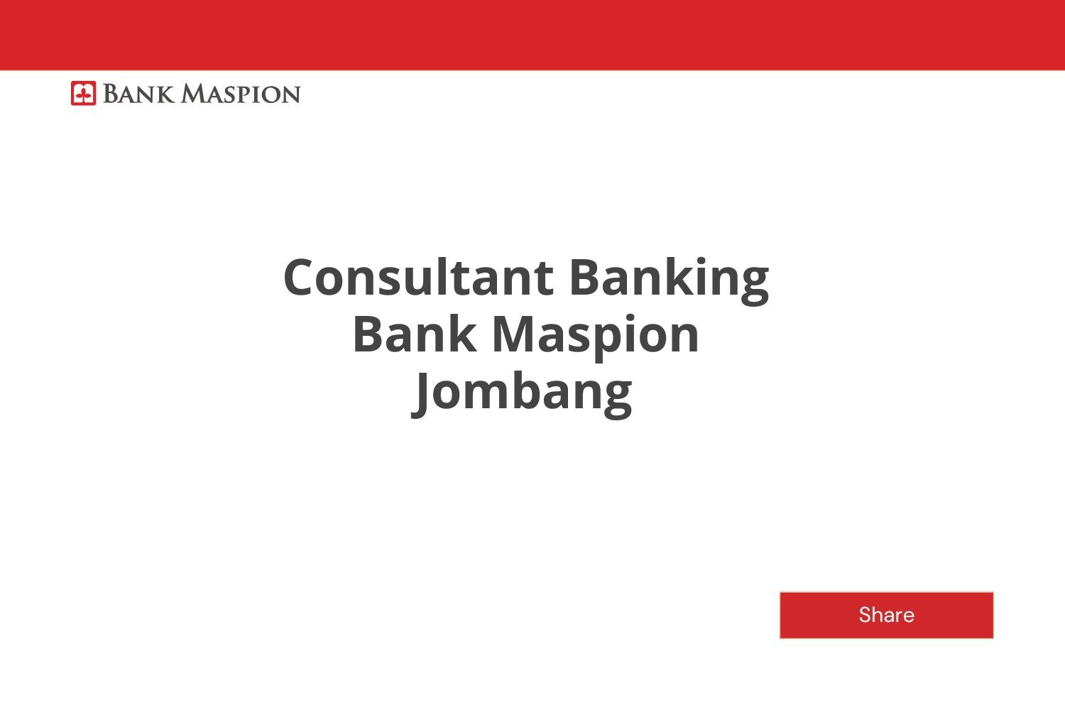 Consultant Banking Bank Maspion Jombang