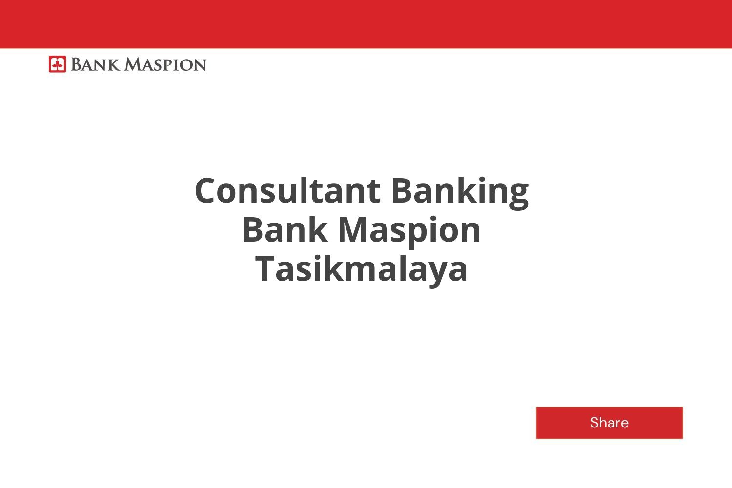 Consultant Banking Bank Maspion Tasikmalaya