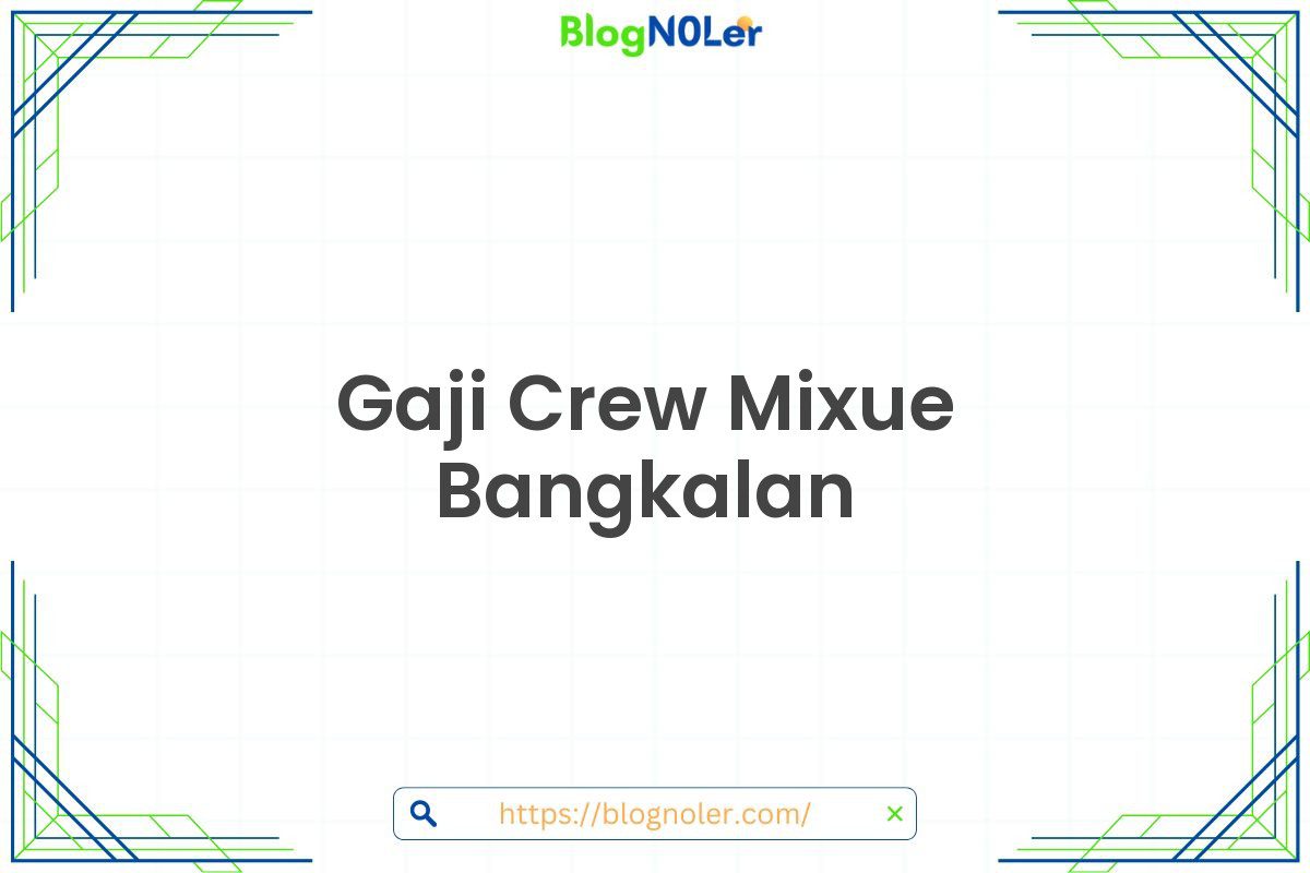 Gaji Crew Mixue Bangkalan