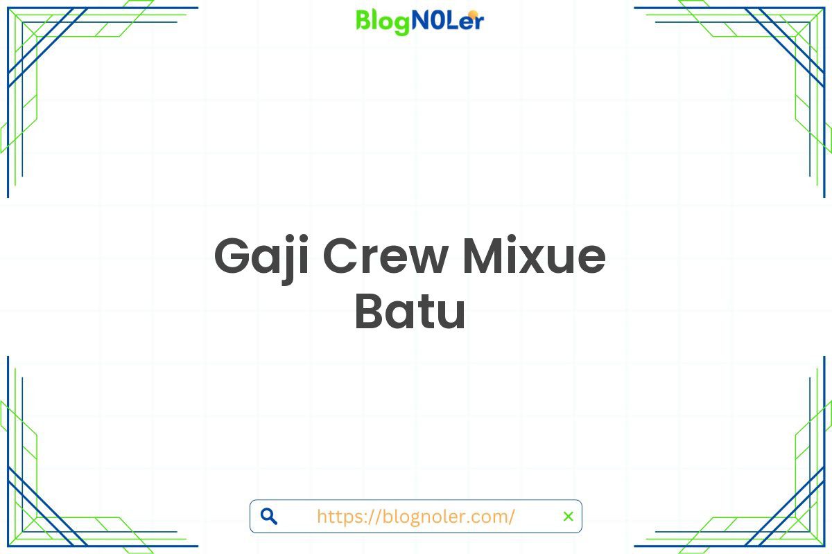 Gaji Crew Mixue Batu