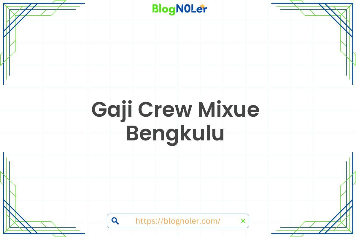 Gaji Crew Mixue Bengkulu