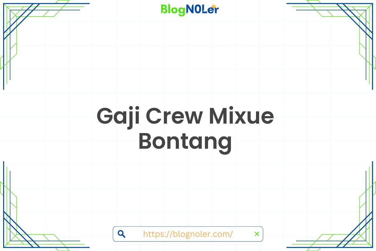 Gaji Crew Mixue Bontang