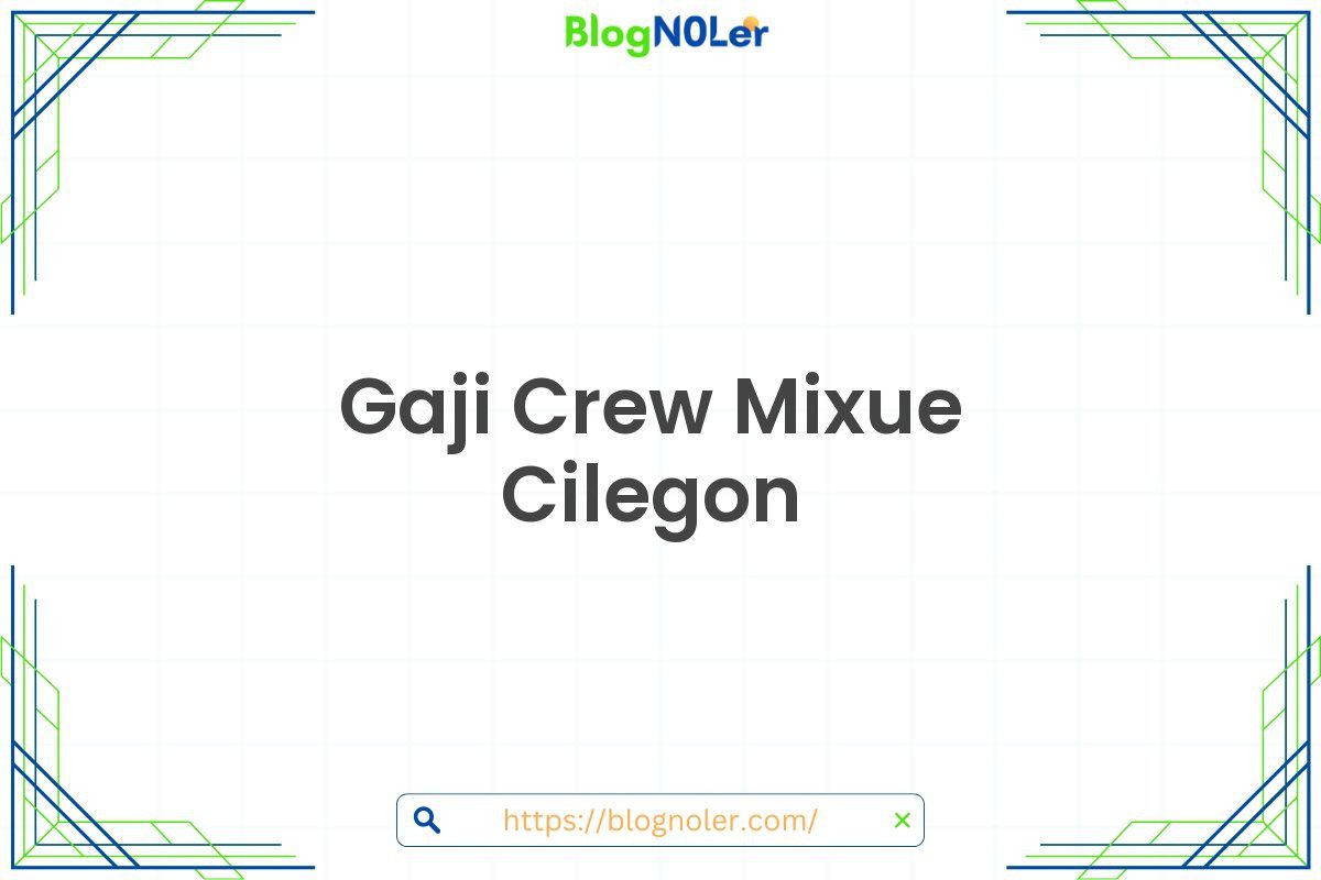 Gaji Crew Mixue Cilegon