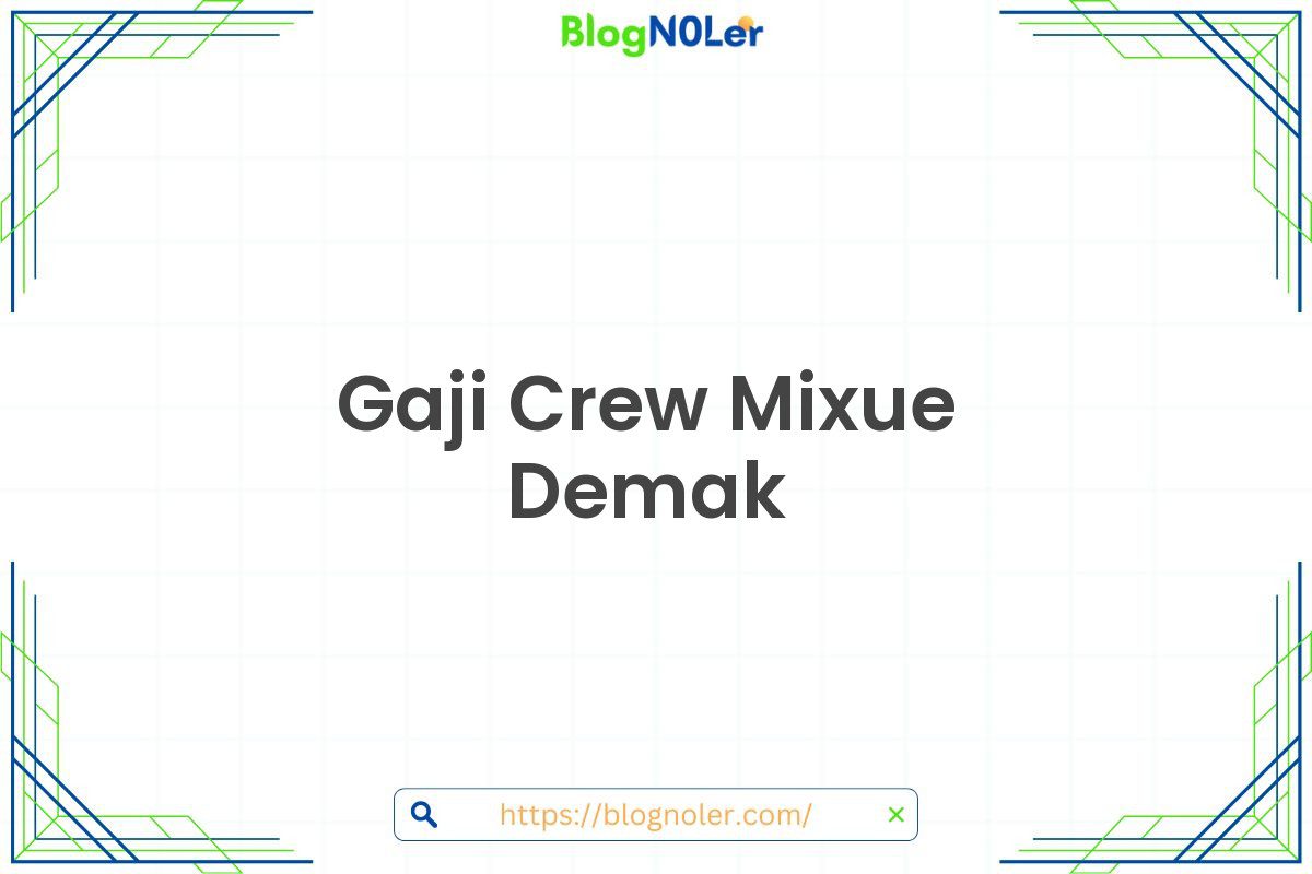 Gaji Crew Mixue Demak