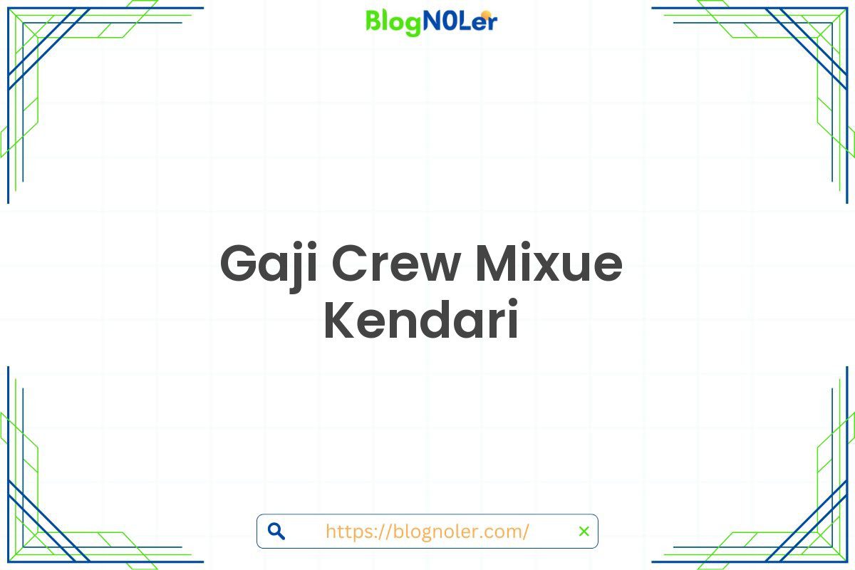 Gaji Crew Mixue Kendari