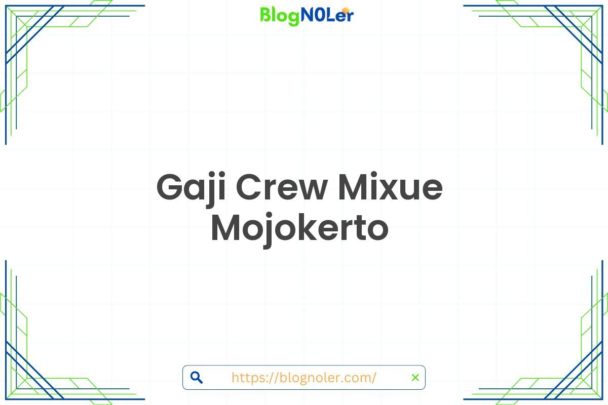 Gaji Crew Mixue Mojokerto