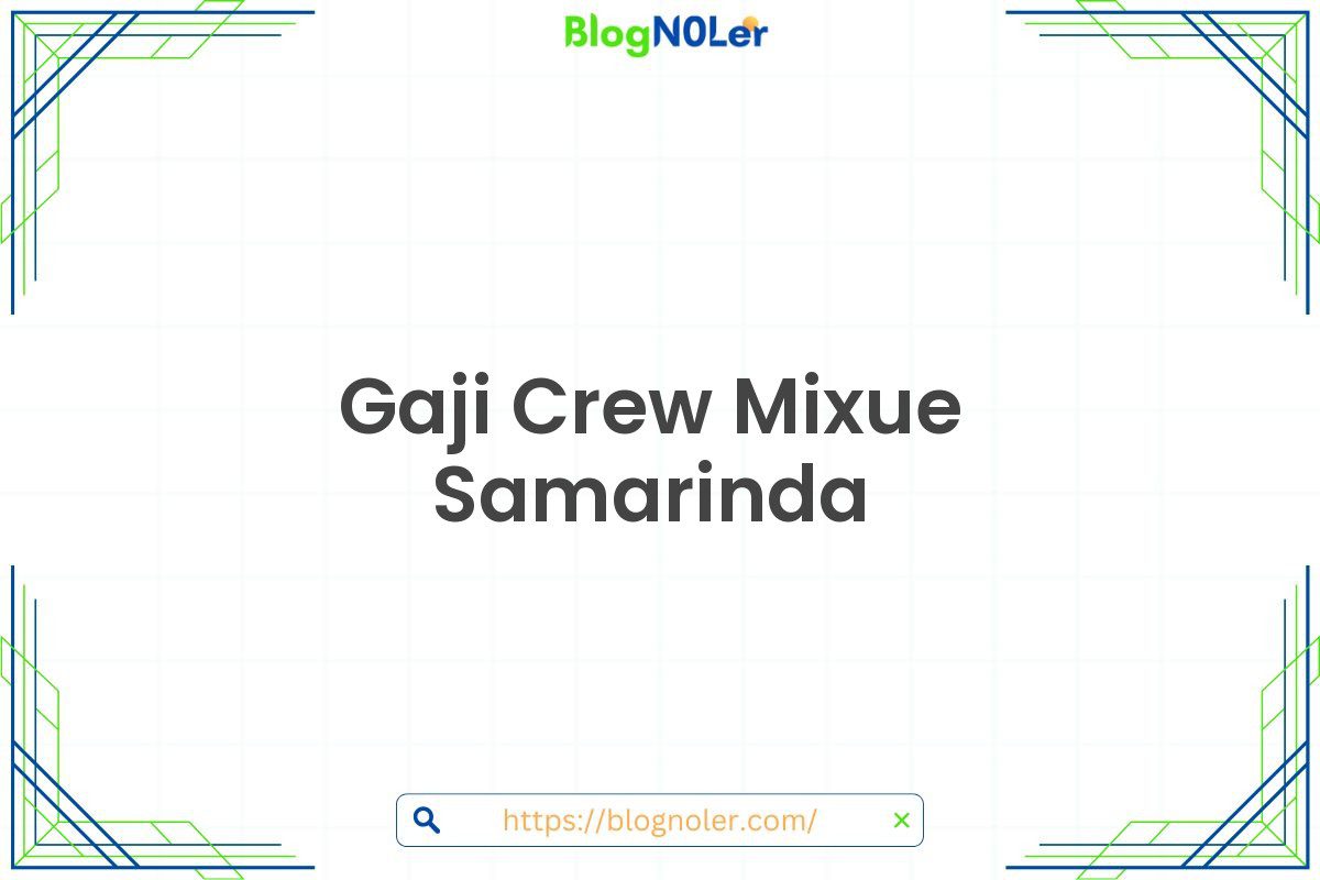 Gaji Crew Mixue Samarinda